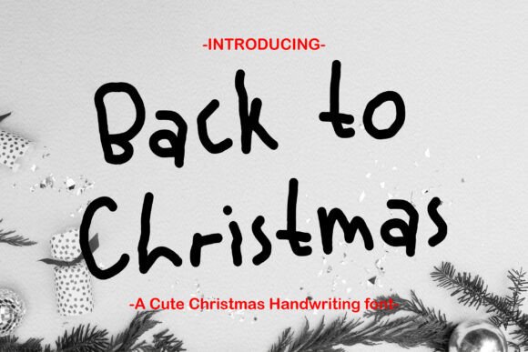 Back to Christmas Font: A Handwritten Touch for Editorial Magic