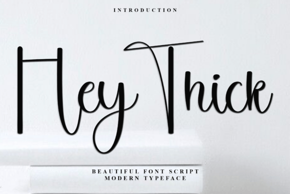 Hey Thick: A Script Font That Adds Character to Your Web Design