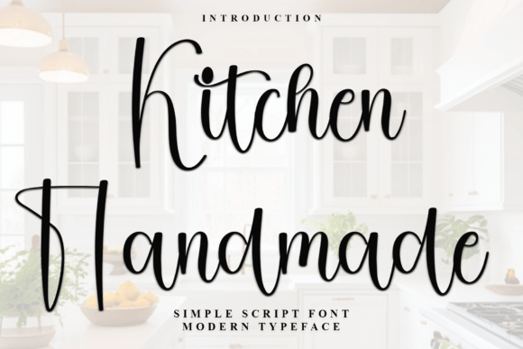 Kitchen Handmade: A Festive Script Font for Digital Marketing