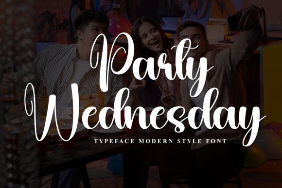 Party Wednesday Font Review: A Creative Tool for Campaigns