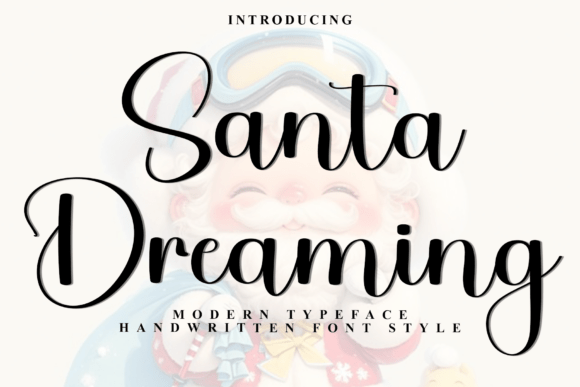 Santa Dreaming: A Festive Font for Holiday Campaigns