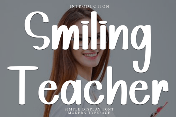 Smiling Teacher: A Font That Adds Warmth to Web Design