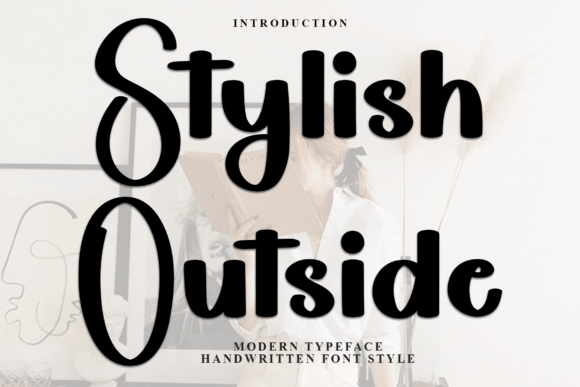 Stylish Outside: A Font for Digital Design
